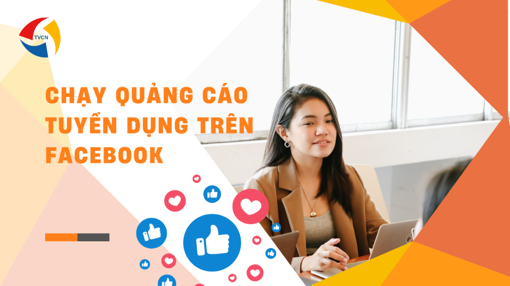 Cách chạy quảng cáo tuyển dụng trên facebook