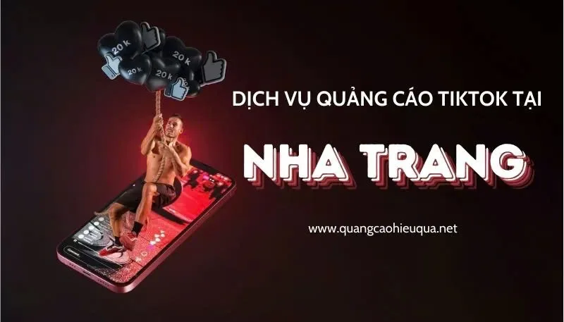 Dịch Vụ Quảng Cáo TikTok Uy Tín Tại Nha Trang