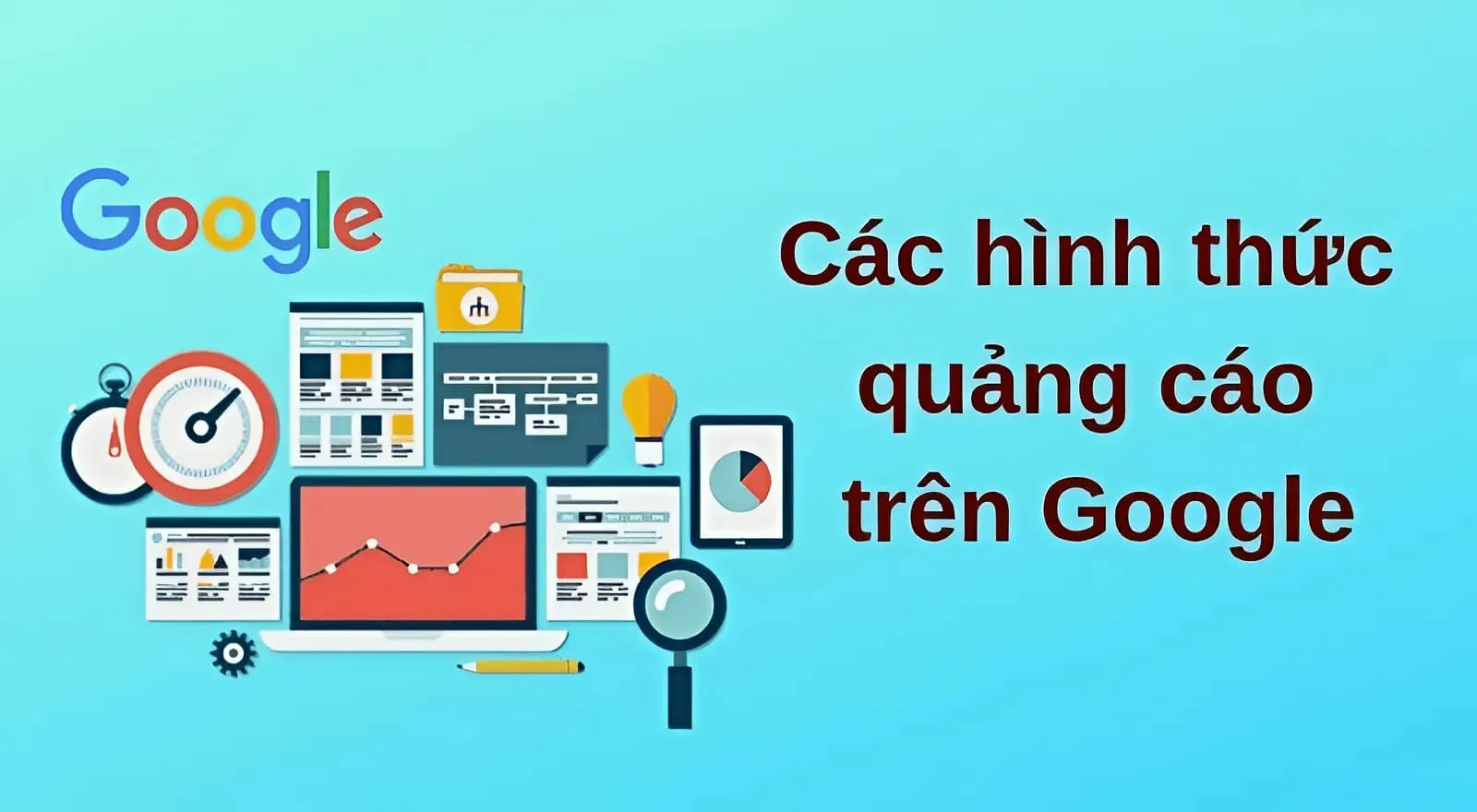 Các hình thức chạy quảng cáo Google