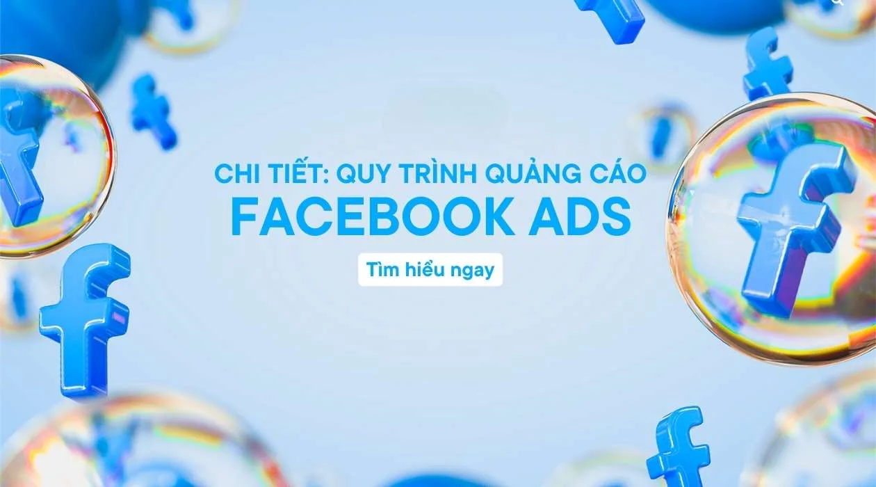 Quy Trình Triển Khai Dịch Vụ Quảng Cáo Facebook Chuyên Nghiệp