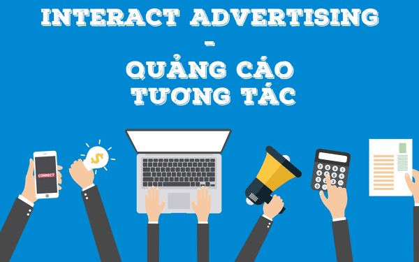 Quảng Cáo Tương Tác (Interactive Ads)