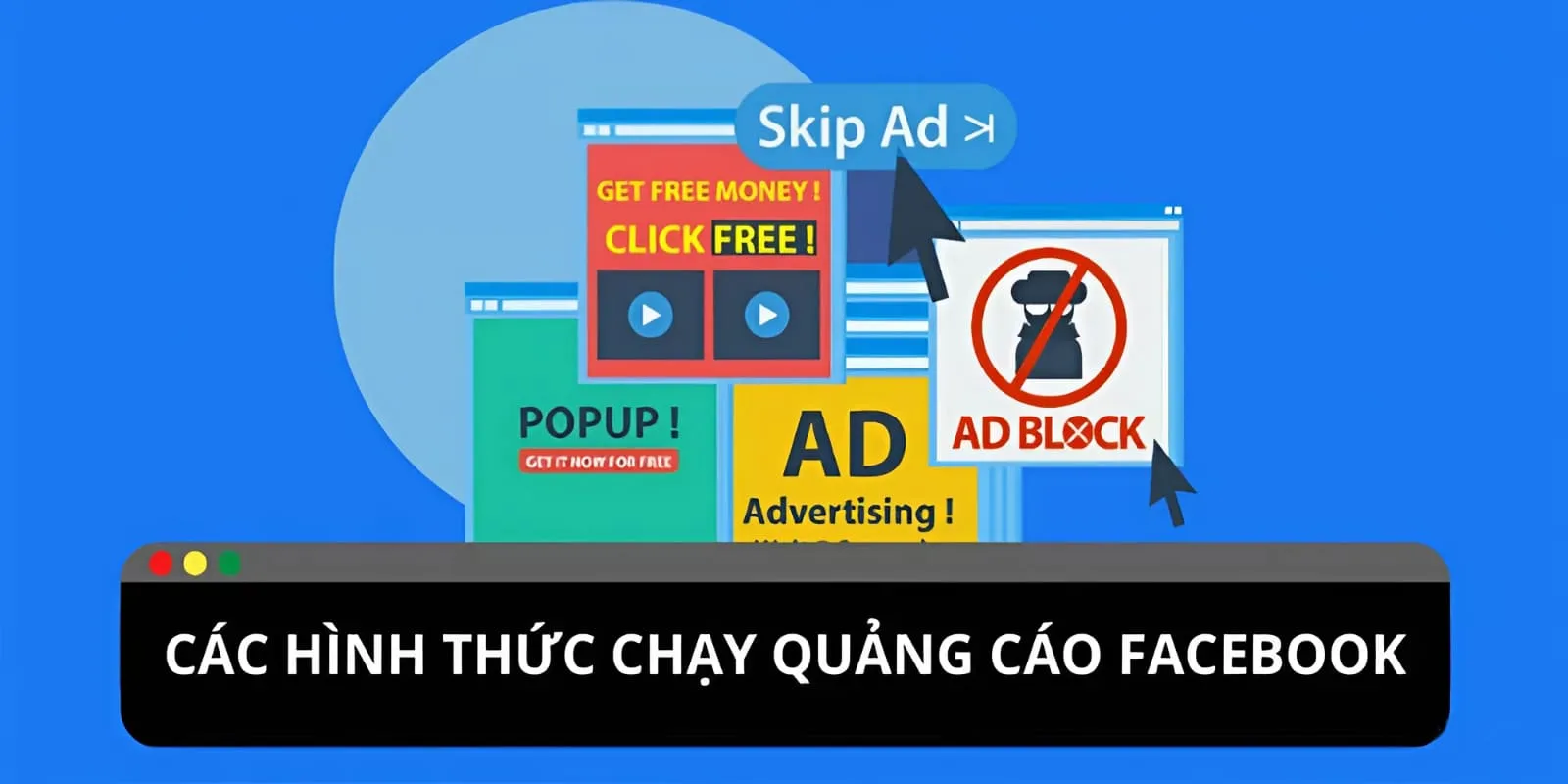 Các loại hình quảng cáo Facebook phổ biến tại Hà Nội