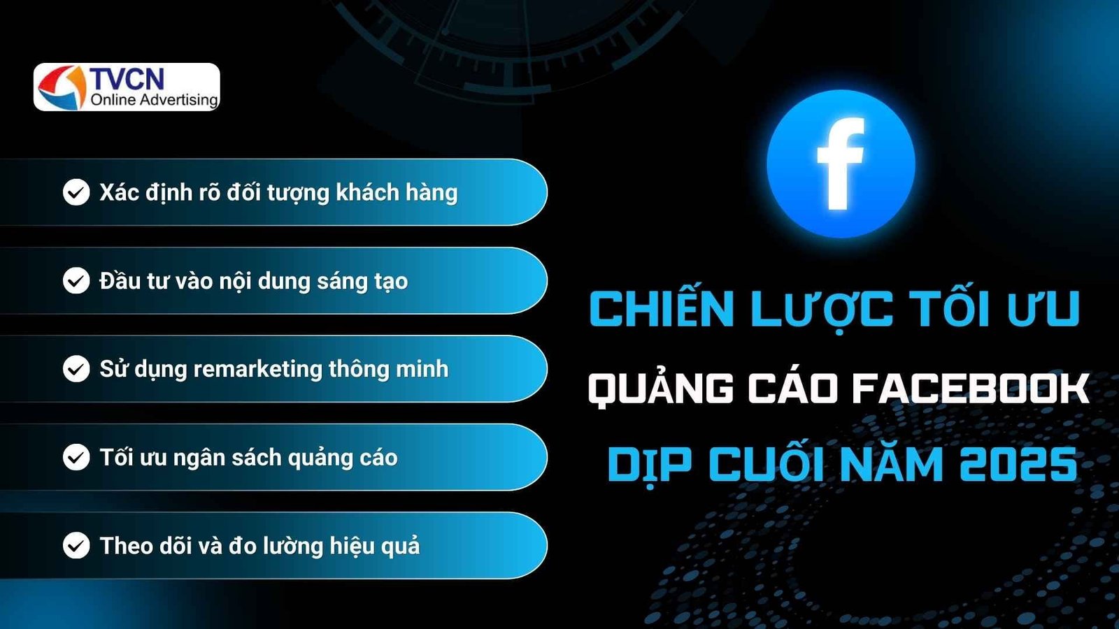 Chiến lược tối ưu quảng cáo Facebook dịp cuối năm 2025