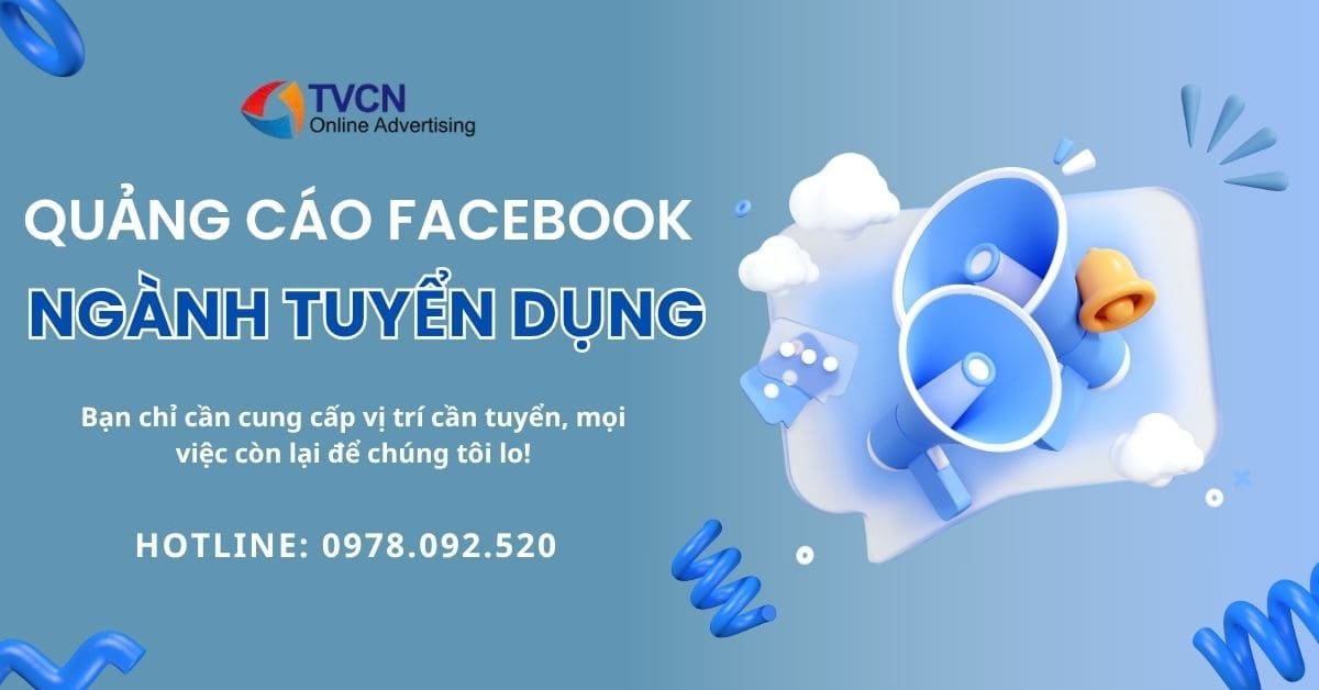 Cách triển khai chiến dịch quảng cáo Facebook tuyển dụng hiệu quả