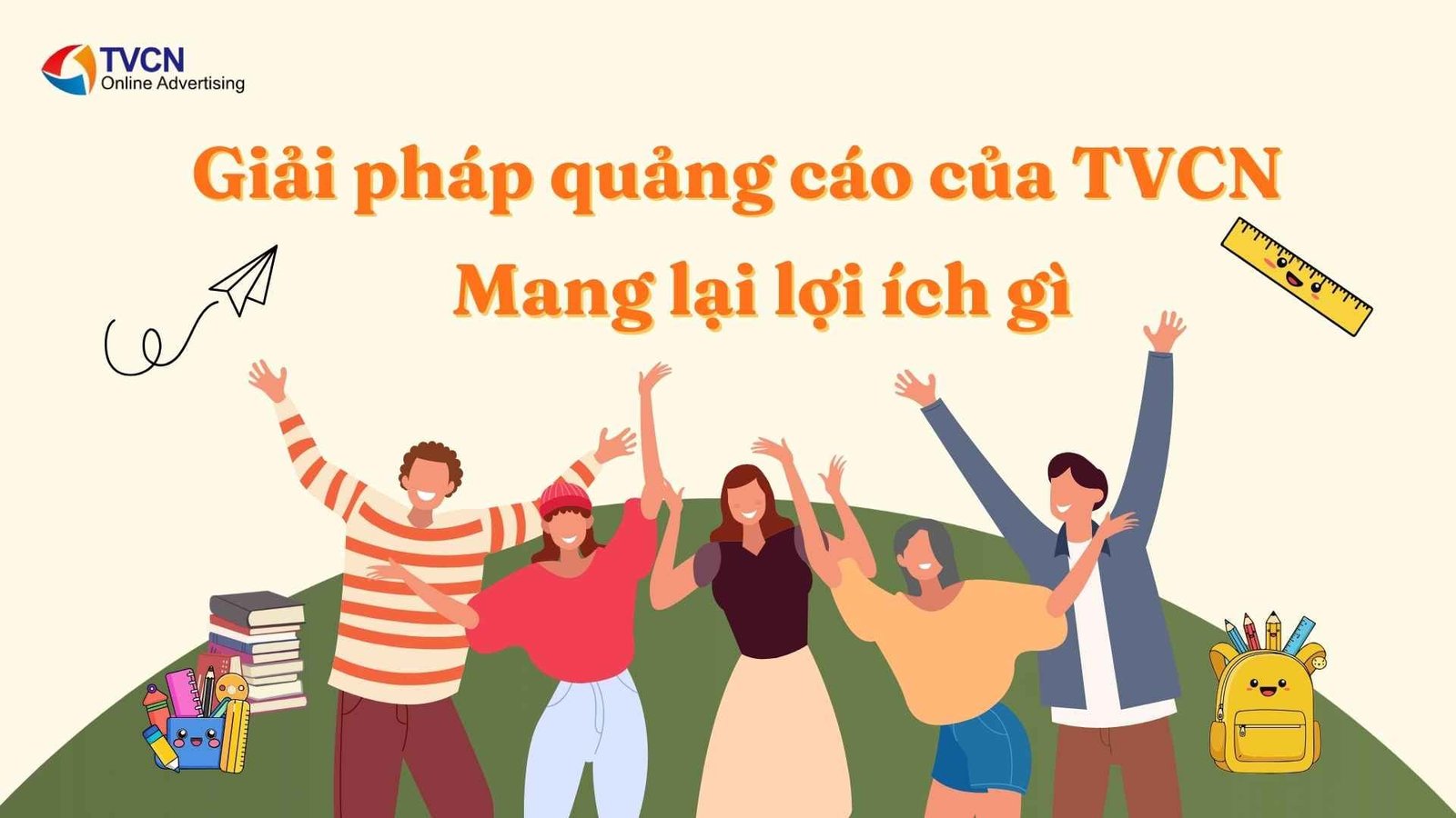 Giải pháp quảng cáo tuyển sinh của TVCN: Tiếp cận đúng phụ huynh – đúng học sinh 3 Giải pháp quảng cáo tuyển sinh của TVCN mang lại lợi ích gì?
