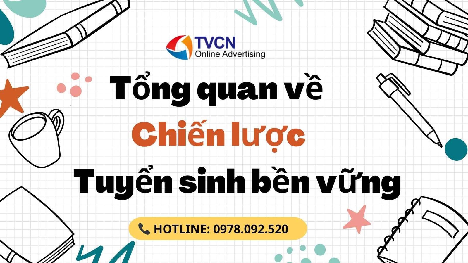 Chiến Lược Tuyển Sinh Bền Vững Giúp Tăng Trưởng Học Viên Mỗi Năm 2 Tổng quan về chiến lược tuyển sinh bền vững